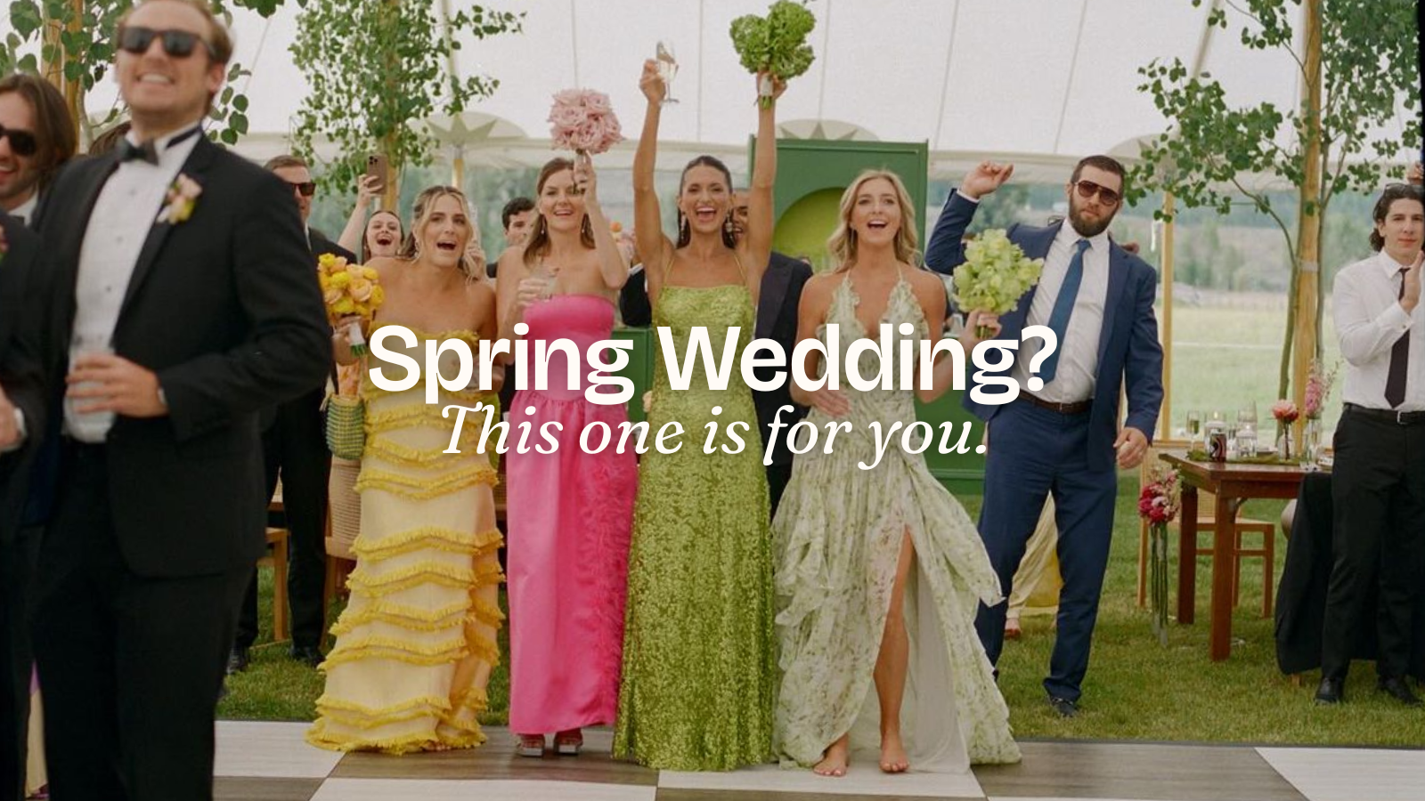 Spring Wedding Guests, This One is For You